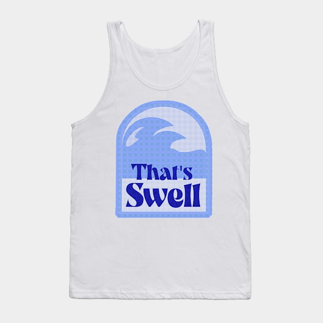 Fun Totally Swell Wave Design Tank Top by Tshirtfort